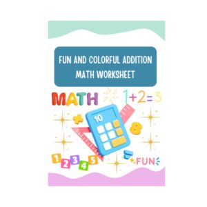 Fun and Colorful Addition Math Worksheet