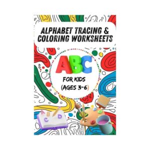 Alphabet Tracing & Coloring Worksheets for Kids (Ages 3–6)